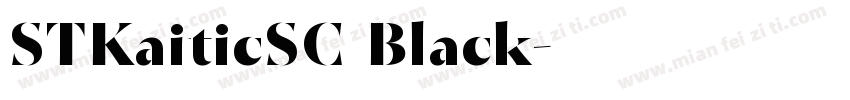 STKaiticSC Black字体转换